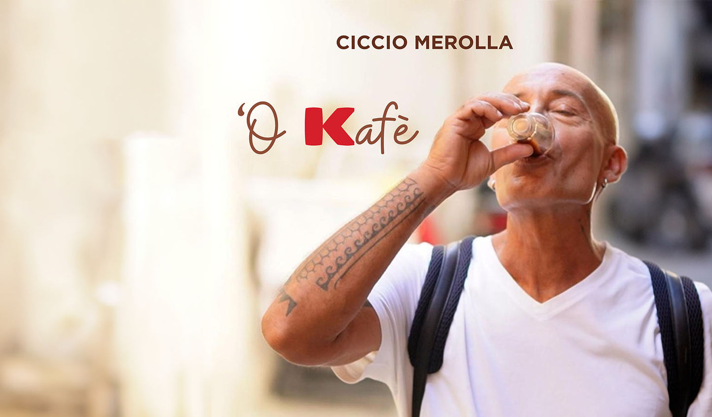 Ciccio Merolla: 'O Kafè